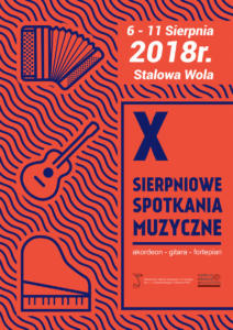 X Sierpniowe Spotkania Muzyczne - 6-11 sierpnia 2018 r. 